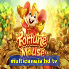 multicanais hd tv